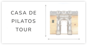 CASA DE PILATOS TOUR